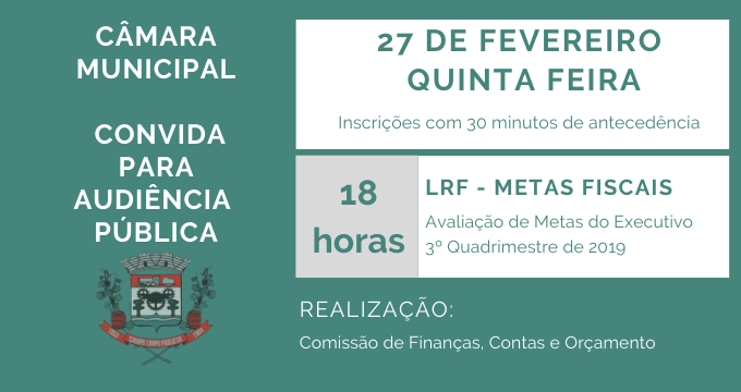 CFCO Realiza Audiência Pública para avaliação de cumprimento de metas do Executivo no 3º quadrimestre de 2019.